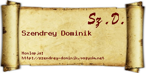 Szendrey Dominik névjegykártya